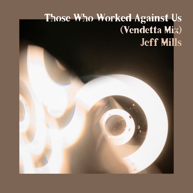 Cover Image of release - Those Who Worked Against Us (Vendetta Mix)