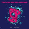 You Can See Me Dancing cover