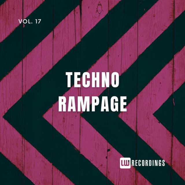 Cover Image of release - Techno Rampage, Vol. 17