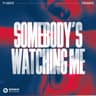 Somebody's Watching Me cover