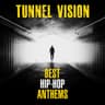 Tunnel Vision - Best Hip-Hop Anthems cover