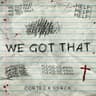 WE GOT THAT cover