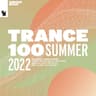 Trance 100 - Summer 2022 cover