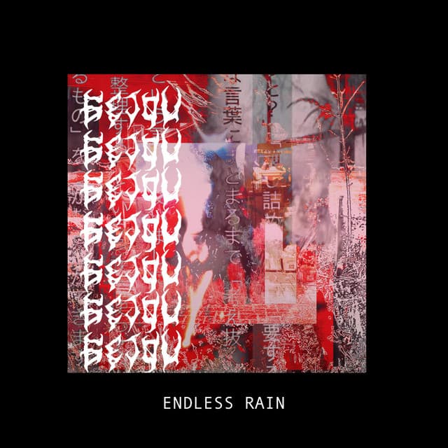 Endless Rain