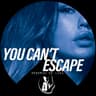 YOU CAN'T ESCAPE cover