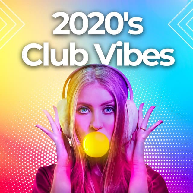 Cover Image of release - 2020s Club Vibes