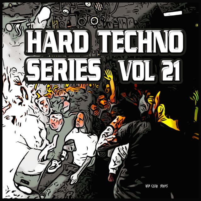 Cover Image of release - Hard Techno Series, Vol. 21