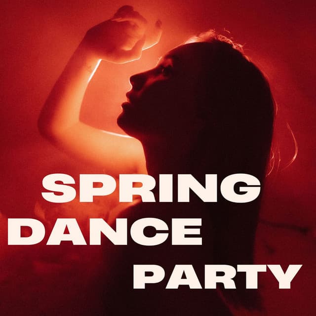 Cover Image of release - Spring Dance Party