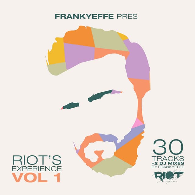 Cover Image of release - Frankyeffe Pres. Riot's Experience, Vol. 1