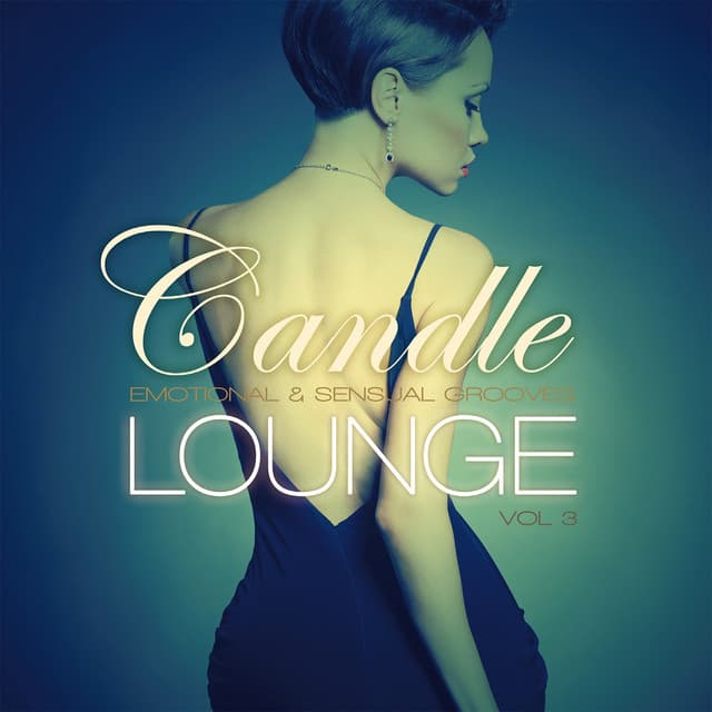 Cover Image of release - Candle Lounge, Vol. 3 (Compiled & Mixed by Henri Kohn)