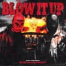 BLOW IT UP cover
