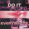 Do It Everywhere cover