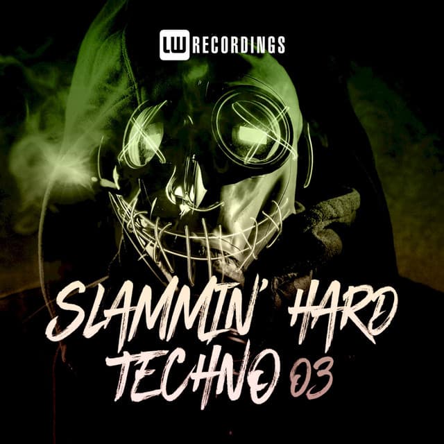 Cover Image of release - Slammin' Hard Techno, Vol. 03