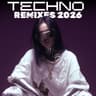 Techno Remixes 2026 cover