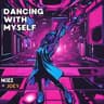 Dancing With Myself cover