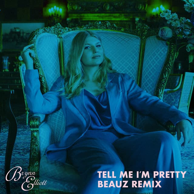 Tell Me I'm Pretty - BEAUZ Remix