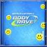 Body Rave cover