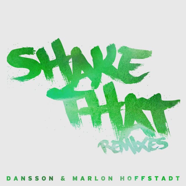 Cover Image of release - Shake That (Remixes)