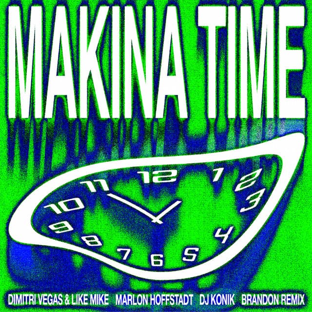 Makina Time - BRANDON Remix