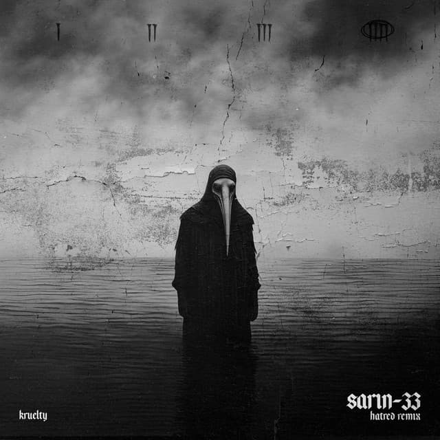 Cover Image of release - SARIN-33 (Hatred Remix)