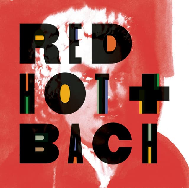 Cover Image of release - Red Hot + Bach