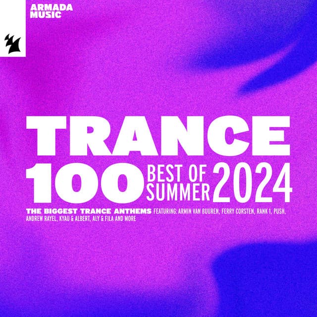 Cover Image of release - Trance 100 - Best of Summer 2024