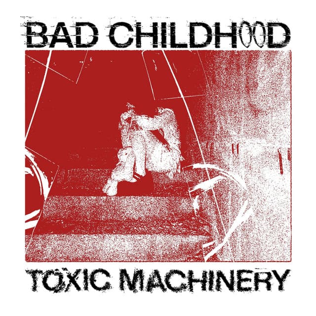 Cover Image of release - Bad Childhood