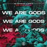 We Are Gods cover