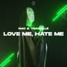 Love Me, Hate Me cover