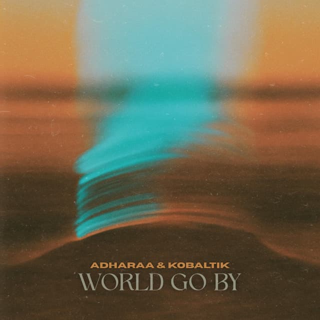 World Go By