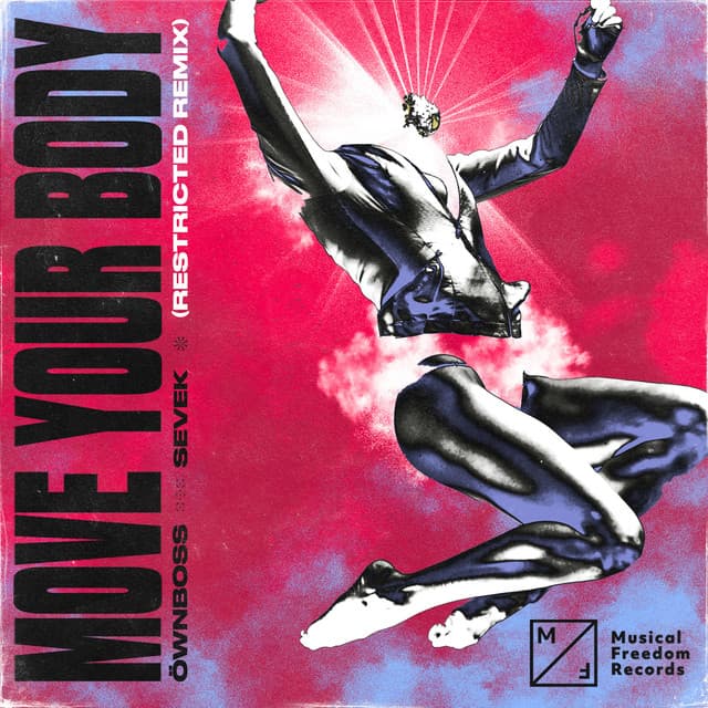Cover Image of release - Move Your Body (Restricted Extended Remix)