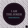 I Am The Joker cover
