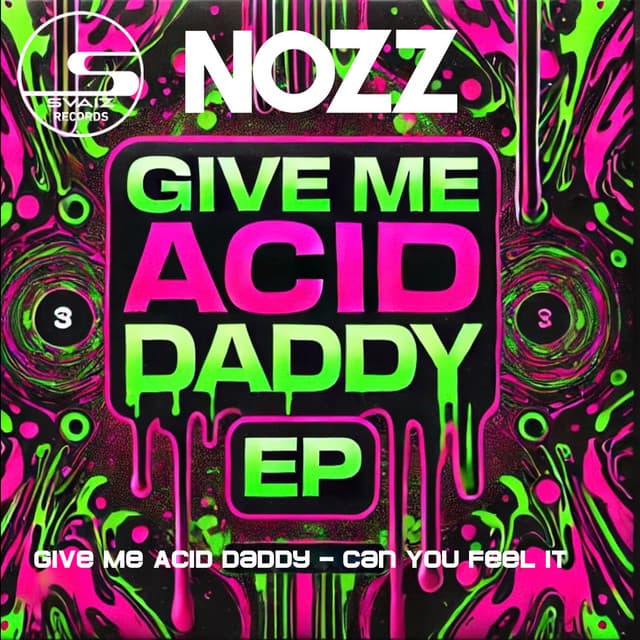 Cover Image of release - Give Me Acid Daddy Ep