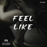Feel Like cover