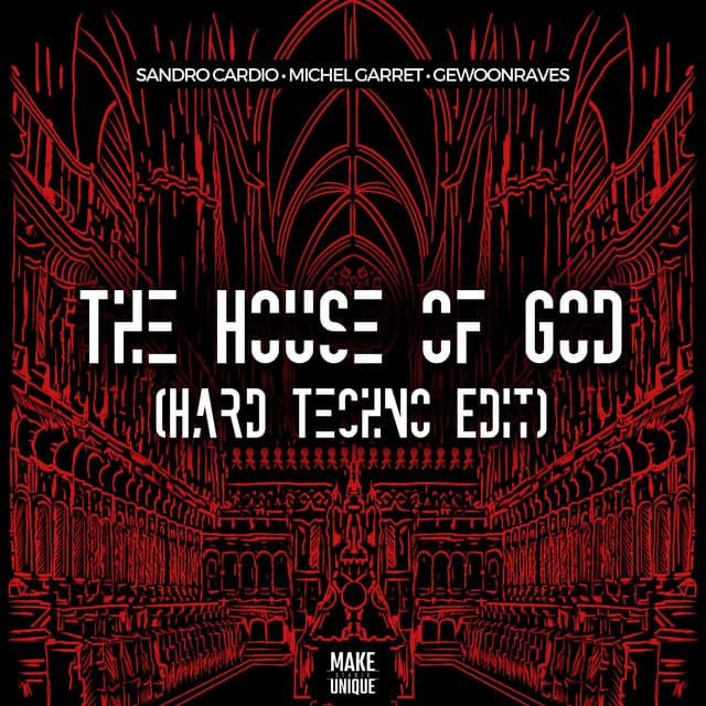 The House Of God (HARD TECHNO)