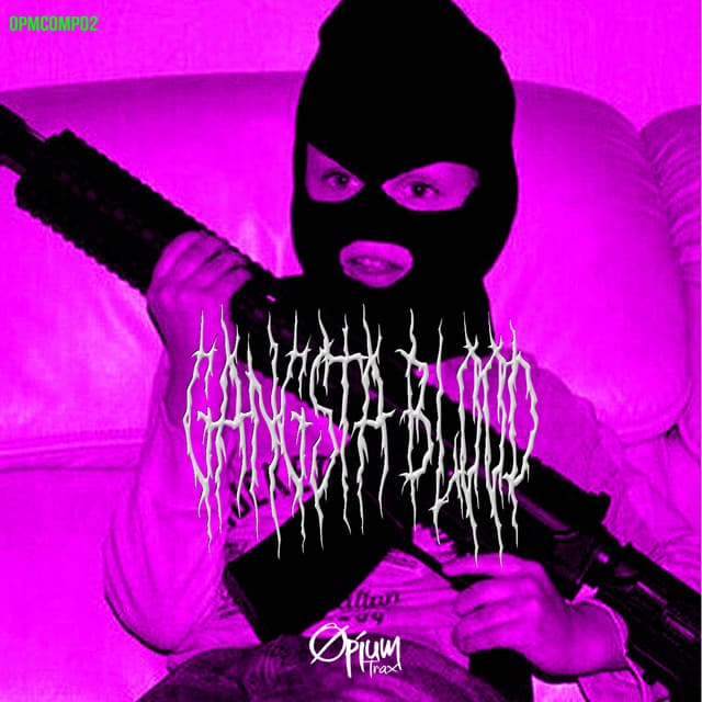 Cover Image of release - Gangsta Blood