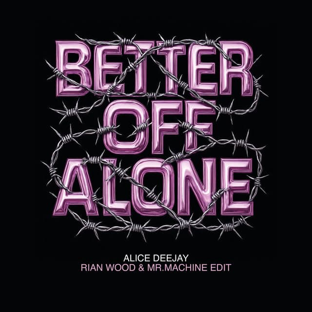 Better Off Alone