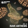 Nothing But... Rave Anthems, Vol. 15 cover