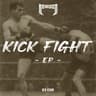 KICK FIGHT EP cover