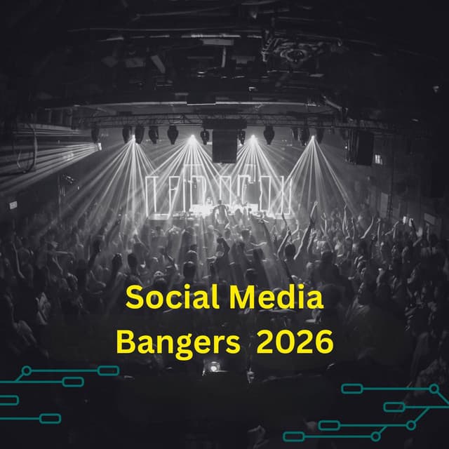 Cover Image of release - Social Media Bangers 2026