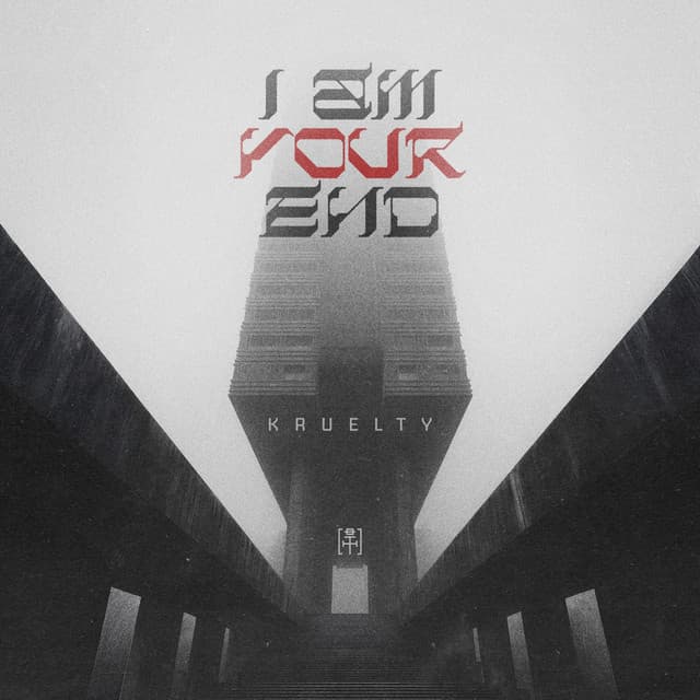 Cover Image of release - I AM YOUR END