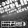 Sound of Berlin Deep Edition, Vol. 3 cover
