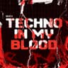 Techno In My Blood cover