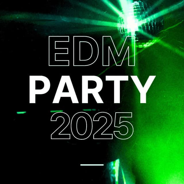 Cover Image of release - EDM Party 2025
