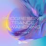 Progressive Trance Awakening, Vol. 03 cover