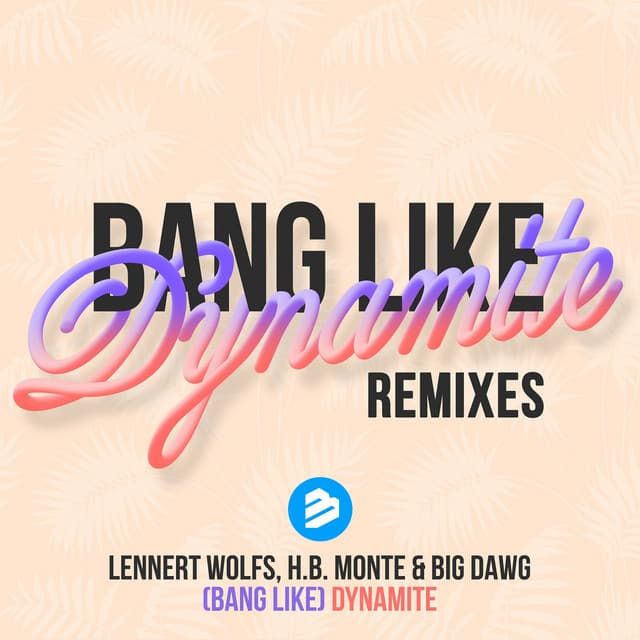 Bang Like Dynamite - Pegassi Remix