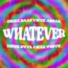 WHATEVER cover