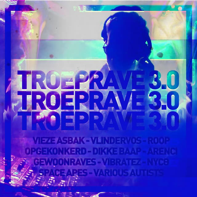 Cover Image of release - TROEPRAVE 3.0