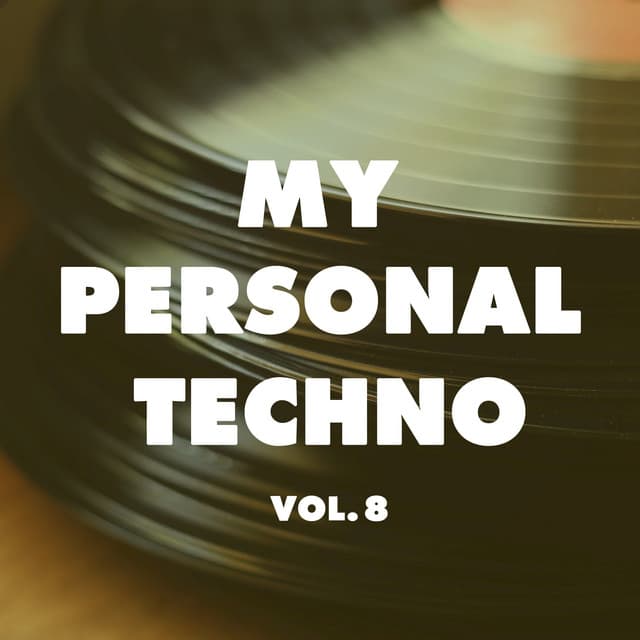 Image of My Personal Techno, Vol. 8