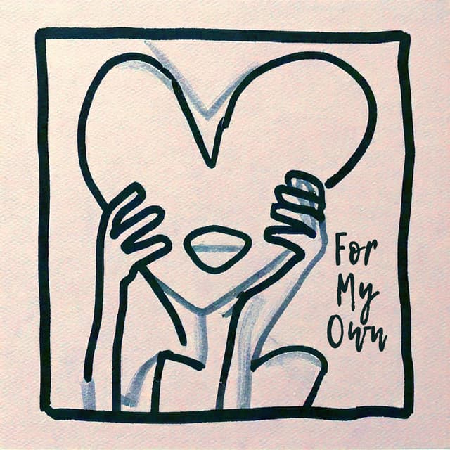 For My Own